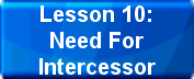 Lesson 10: Need For Intercessor