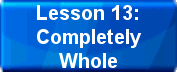 Lesson13: Completely Whole