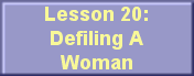 Lesson 20: Defiling A Woman