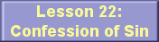 Lesson22: Confession of Sin