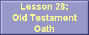 Lesson 28: Old Testament Oath