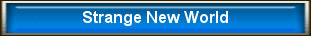 Strange New World
