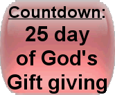 25 Days of God's Gift Giving